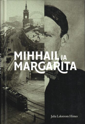 Mihhail ja Margarita - Julie Himes
