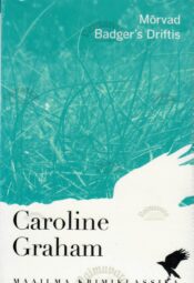Mõrvad Badger's Driftis - Caroline Graham