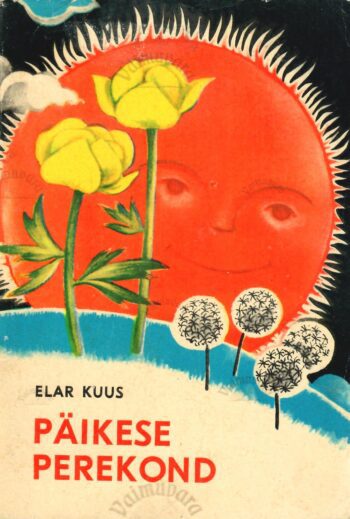 Päikese perekond - Elar Kuus Päikese perekond - Elar Kuus