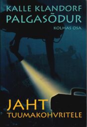 Palgasõdur III osa. Jaht tuumakohvritele - Kalle Klandorf