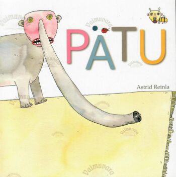 Pätu - Astrid Reinla