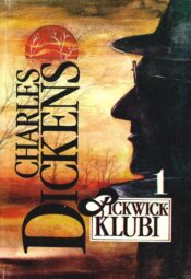 Pickwick-klubi järelejäänud paberid I - Charles Dickens