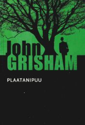 Plaatanipuu - John Grisham