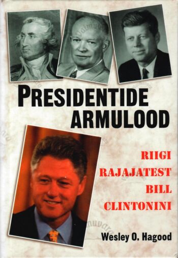 Presidentide armulood - W.O. Hagood Presidentide armulood - W.O. Hagood