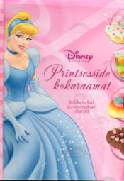 Printsesside kokaraamat - Disney-Pixar
