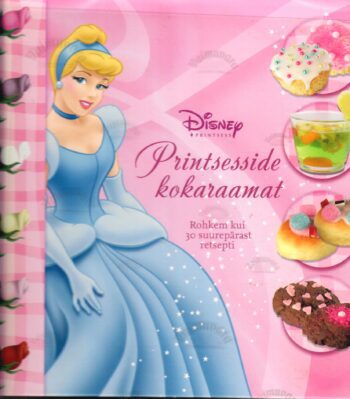 Printsesside kokaraamat - Disney-Pixar Printsesside kokaraamat - Disney-Pixar