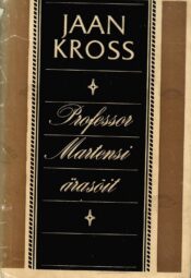 Professor Martensi ärasõit - Jaan Kross