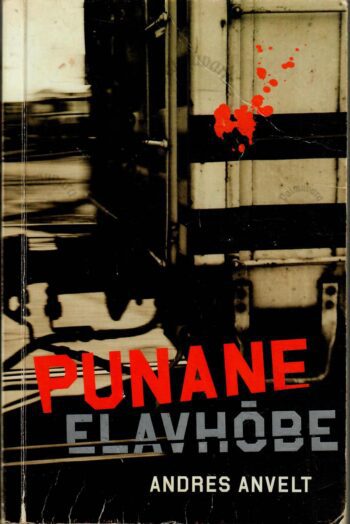 Punane elavhõbe - Andres Anvelt
