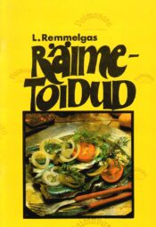 Räimetoidud - Laine Remmelgas Räimetoidud -Laine Remmelgas