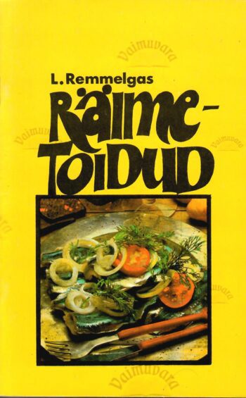 Räimetoidud -Laine Remmelgas