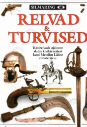 Relvad & turvised - Michele Byam