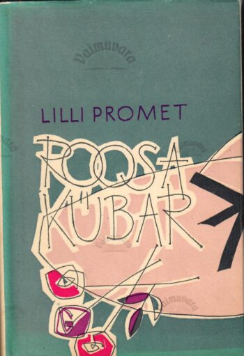 Roosa kübar - Lilli Promet Roosa kübar - Lilli Promet