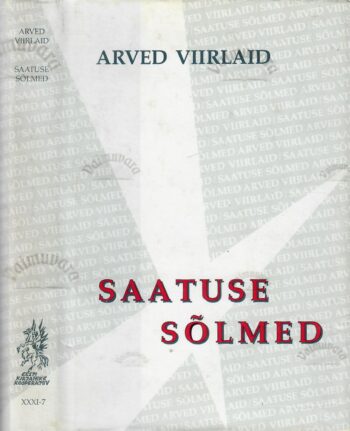 Saatuse sõlmed - Arved Viirlaid