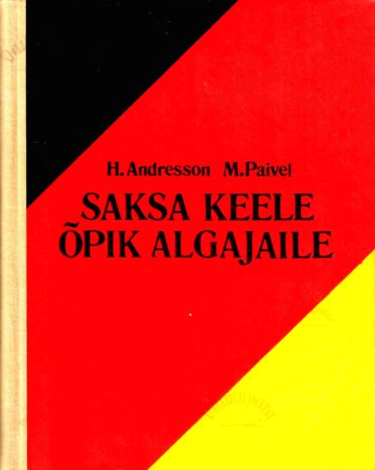 Saksa keele õpik algajaile - Helgi Andresson, Milvi Paivel, 1990