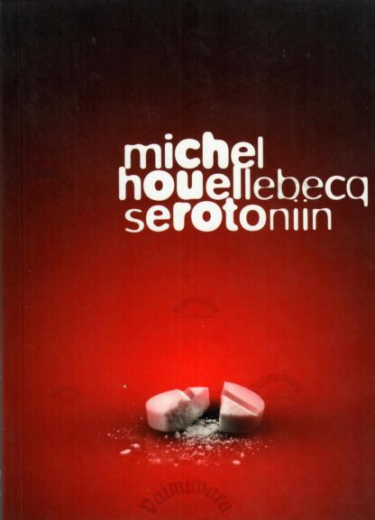 Serotoniin - Michel Houellebecq