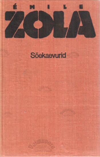 Söekaevurid - Émile Zola
