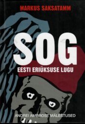 Sog. Eesti eriüksuse lugu - Markus Saksatamm, Andrei Ambros