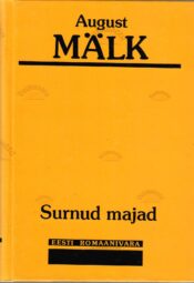 Surnud majad - August Mälk