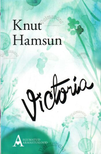 Victoria - Knut Hamsun Victoria - Knut Hamsun