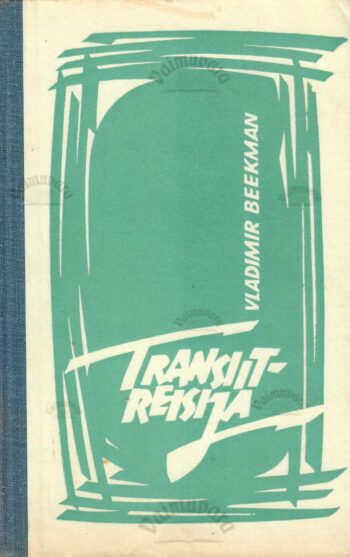 Transiitreisija - Vladimir Beekman Transiitreisija - Vladimir Beekman