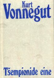 Tšempionide eine - Kurt Vonnegut Tšempionide eine - Kurt Vonnegut
