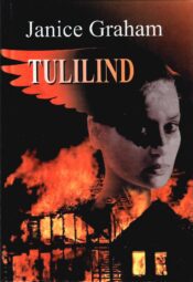 Tulilind - Janice Graham