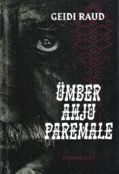 Ümber ahju paremale. Võrumaagia - Geidi Raud Ümber ahju paremale. Võrumaagia - Geidi Raud