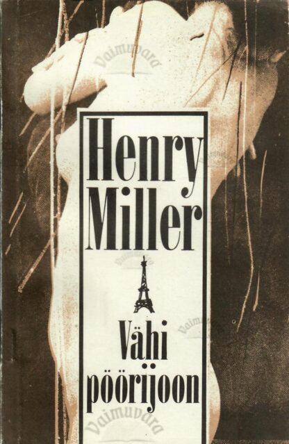Vähi pöörijoon - Henry Miller