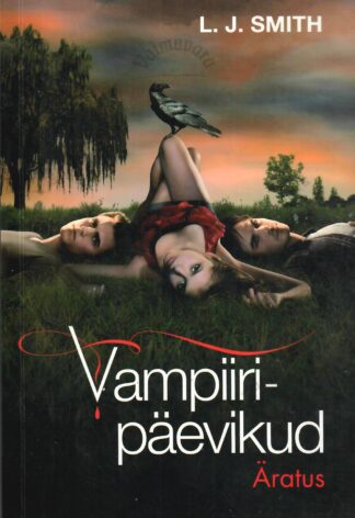 Vampiiripäevikud 1. osa. Äratus - Lisa J. Smith