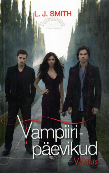 Vampiiripäevikud 2. osa. Võitlus - Lisa J. Smith