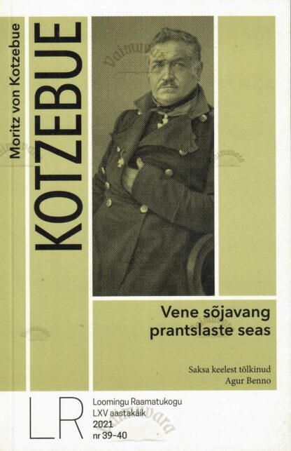Vene sõjavang prantslaste seas - Moritz von Kotzebue
