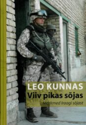 Viiv pikas sõjas. Märkmed Iraagi sõjast - Leo Kunnas