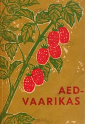 Aedvaarikas - Johannes Parksepp Aedvaarikas - Johannes Parksepp