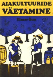 Aiakultuuride väetamine - Elmar Õun, 1980 Aiakultuuride väetamine - Elmar Õun, 1980