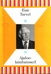 Ajalookimbatused - Enn Tarvel