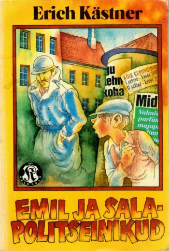 Emil ja salapolitseinikud - Erich Kästner