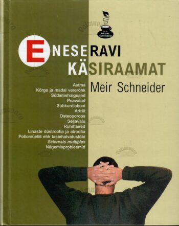 Eneseravi käsiraamat - Meir Schneider Eneseravi käsiraamat - Meir Schneider
