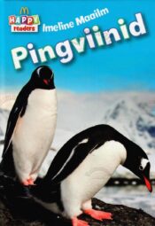 Imeline maailm. Pingviinid Imeline maailm. Pingviinid