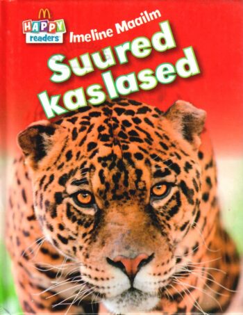 Imeline maailm. Suured kaslased Imeline maailm. Suured kaslased