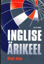 Inglise ärikeel. Vestmik- Birgit Adam Inglise ärikeel. Vestmik- Birgit Adam