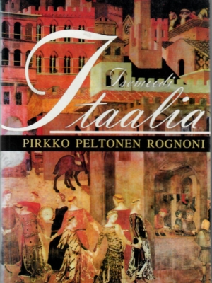 Isemoodi Itaalia – Pirkko Peltonen Rognoni