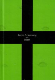  Islam. Lühiajalugu - Karen Armstrong