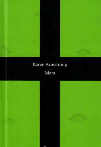  Islam. Lühiajalugu - Karen Armstrong