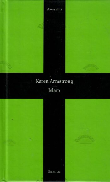  Islam. Lühiajalugu - Karen Armstrong