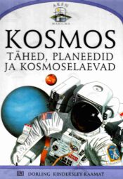 Kosmos. Tähed, planeedid ja kosmoselaevad - Sue Becklake Kosmos. Tähed, planeedid ja kosmoselaevad - Sue Becklake