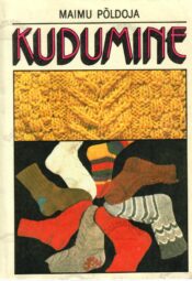 Kudumine - Maimu Põldoja