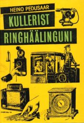 Kullerist ringhäälinguni - Heino Pedusaar Kullerist ringhäälinguni - Heino Pedusaar