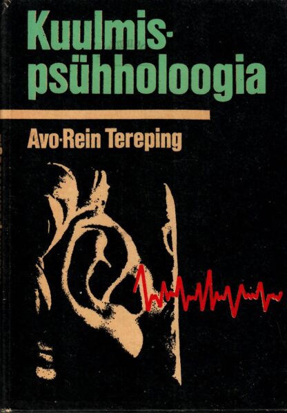 Kuulmispsühholoogia - Avo-Rein Tereping