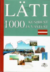 Läti. 1000 küsimust ja vastust