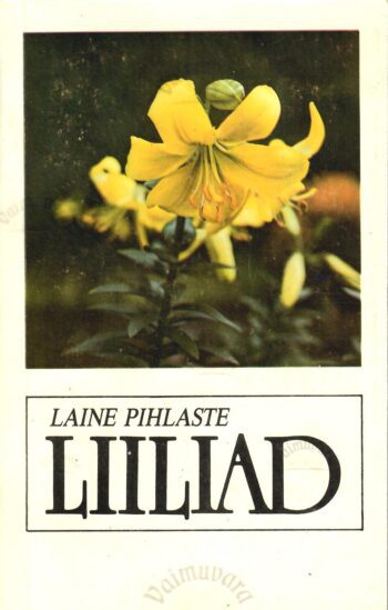 Liiliad - Laine Pihlaste